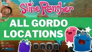 Slime Rancher - All Gordo Locations (2022)