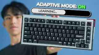 The Keyboard That Adapts to You!