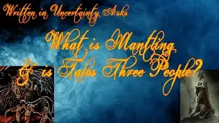 Elder Scrolls Lore - What is Mantling & is Talos Three People?
