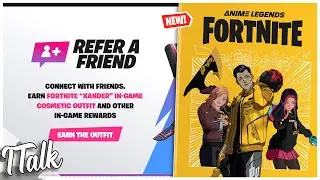 *NEW* Anime Legends COMING SOON + Refer A Friend 2 BEGINS! [Fortnite Chapter 3 Season 3]