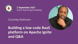 Building a low-code BaaS platform on Apache Ignite