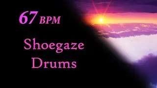 Shoegaze DRUMLESS Backing Track 67 bpm