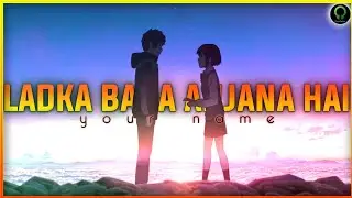 Ladka Bada Anjana Hai | Female Version | Your Name || Crazy Cartoon [AMV]