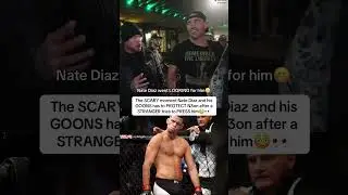 The SCARY moment Nate Diaz’s CREW had to PROTECT N3on😳👀 