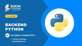 65_Python and PostgreSQL: Best Practices for Database Management | Python Full Course | @suchiit