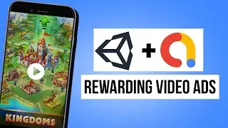 Admob Ads Unity - How to Integrate Rewarding Video Ad