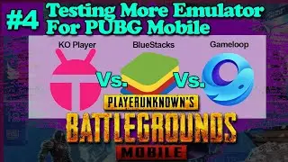 #4 Best Emulator for PUBG Mobile | 2020 Update | Ko Player vs Gameloop | BlueStacks vs gameloop