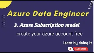 3. Azure Subscription Model | Create azure free account |Azure data engineer