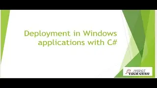 How to do deployment in Windows Applications using C#.net