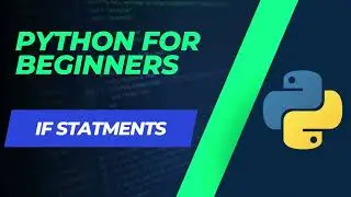 Python tutorial for beginners 10. If statements.