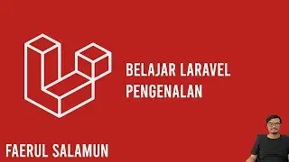 Belajar Laravel  - Pengenalan