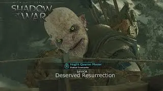 Shadow of War: DESERVED RESURRECTION!