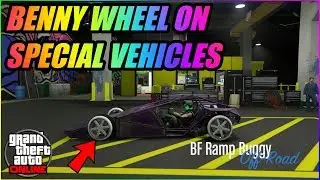 HOW TO PUT BENNY WHEEL ON SPECIAL VEHICLES & MODDED COLORS IN GTA 5 ONLINE