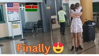 Meeting my Long Distance Boyfriend at the airport 🙂 (USA🇺🇸- KENYA 🇰🇪)