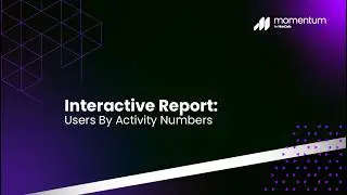 Interactive Report: Users By Activity Numbers