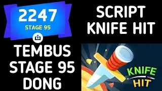 AUTO JADI MASTAHNYA KNIFE HIT PAKE SCRIPT INI