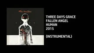 Three Days Grace - Fallen Angel [Custom Instrumental]
