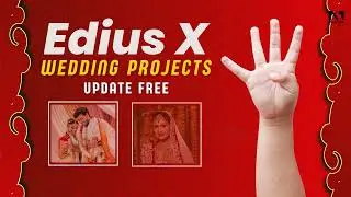 Edius X | Cinematic Wedding Title Projects for Dongle User | Download Free Update 04, 2023