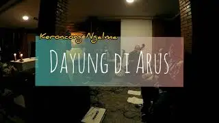 Keroncong Ngalma -  Dayung di Arus