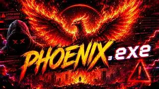 PHOENIX.exe