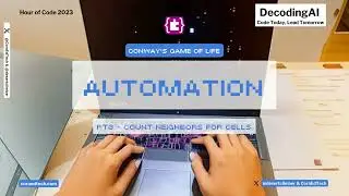 [HoC 2023 Decoding AI] - Conway's Game of Life P3