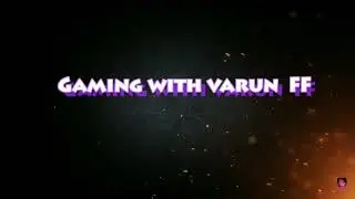 New intro by gaming with varun FF