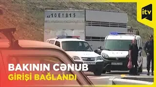 “Lökbatan” dairəsi istiqamətində avtomobillərin hərəkəti məhdudlaşdırıldı
