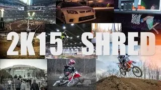 2K15 Shred