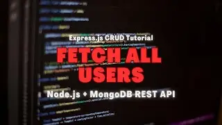 🚀 Fetch All Users from MongoDB | Node.js & Express.js REST API Tutorial (Part 5)