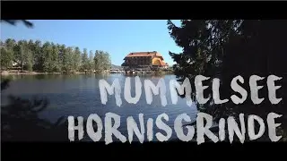 MUMMELSEE & HORNISGRINDE | Black Forrest Germany | NK Film