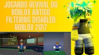 JOGANDO O ROBLOX ANTIGO USANDO O FILTERING DISABLED (TESTE DOS SHADERS COM O FILTERING DISABLED)