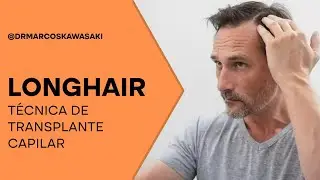 LONGHAIR — TÉCNICA DE TRANSPLANTE CAPILAR