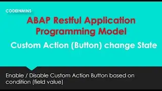Part 5 : ABAP Restful Application Programming Model (Custom Action - Change State)