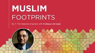 Ep 7: The treasures of ginans with Professor Ali Asani