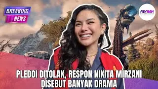 PLEDOI DITOLAK, RESPON NIKITA MIRZANI DISEBUT BANYAK DRAMA