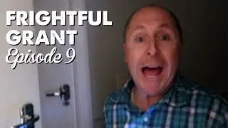 Frightful Grant 9 | A Thousand Words