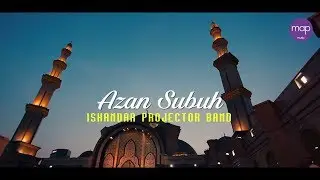 Azan Subuh - Iskandar Projector Band (Official Music Video) Lirik