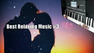 Красивая Расслабляющая Музыка | Интсрументалка | KORG PA600