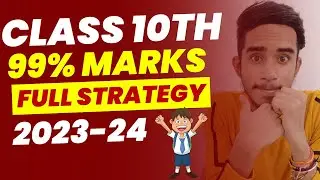 How To Start Class 10 2023 To 2024 | How To Start CLass 10  To Score 99% 2023