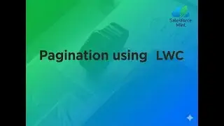 Pagination using Lightning Web Component (LWC)