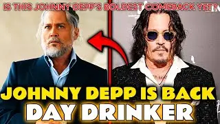 Johnny Depp Is Back — But You Won’t Believe What He Looks Like Now!DayDrinkerMovie#johnnydepp