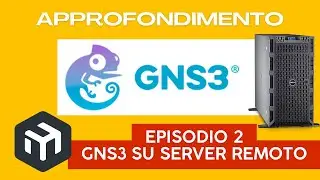 Approfondimento su GNS3 e MikroTik. Episodio 2