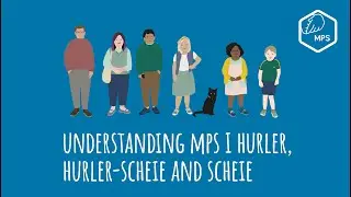 Understanding MPS I Hurler, Hurler-Scheie and Scheie