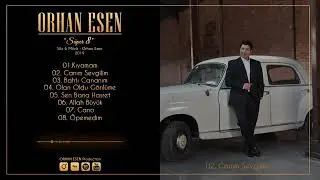 Orhan esen ölmeden gel artık