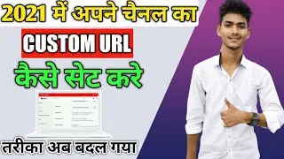 Custom URL in 2021 - How to Create Custom URL For YouTube Channel | How to Make Custom URL in 2021