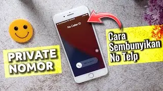 Cara Menyembunyikan No Telp Saat Melakukan Panggilan