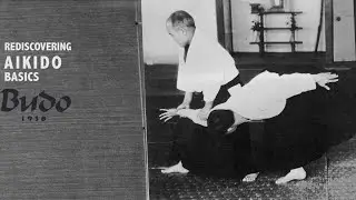 Rediscovering Aikido Basics: Forgotten Dai Gokkyo