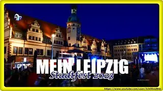 🔴 MEIN LEIPZIG - STADTFEST 2023 / МОЙ ЛЕЙПЦИГ - ГОРОДСКОЙ ФЕСТИВАЛЬ / MY LEIPZIG - CITY FESTIVAL