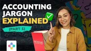Must-Know Accounting Terms Explained (Part 1)