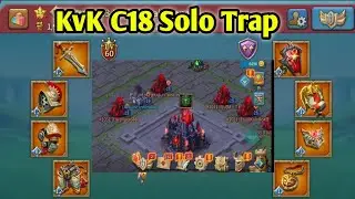 Lords Mobile C18 Solo Trap & Rally Trap In 3 Way KvK Lords Mobile Gameplay